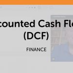 Ketahui Apa Itu Aliran Tunai Terdiskaun (Discounted Cash Flow / DCF)