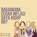 Cara-Cara Mencegah Inflasi Gaya Hidup Yang Berlebihan